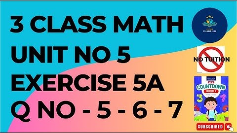 Oxford Countdown Book Class 3 Unit 5 Exercise 5A Q No 5-6-7