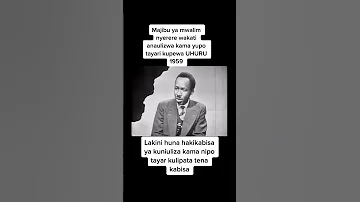 Mwalimu Julius Kambarage Nyerere Katika Mahojiano Kabla Ya Uhuru Mwaka 1959 Mwalimu Nyerere 