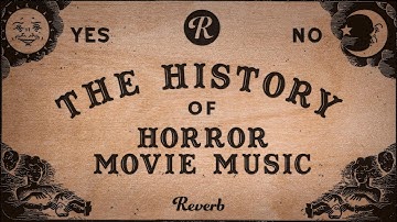 What Makes Horror Music Scary? A Brief History of Horror Movie Music | Reverb