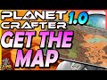 Planet crafter tips  how to unlock the map and find all resource caves