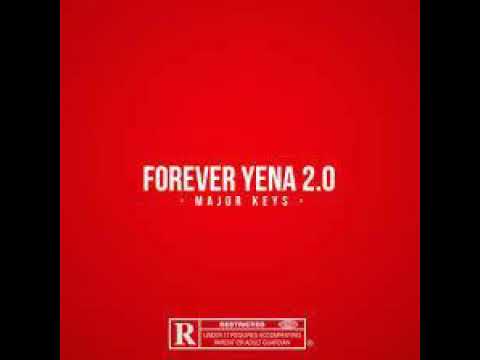 Why011  Major Keys   Forever Yena 20 Vocal Remix