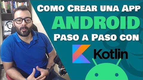 👉 Como crear una App Android 👈 con Kotlin ❓