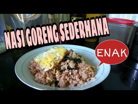 NASI GORENG SEDERHANA UNTUK SARAPAN | Makan Enak