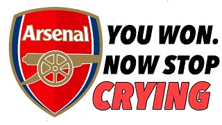 WHY ARE ARSENAL FANS STILL CRYING?