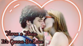 Tarso e Tônia - It's Gonna Be Love