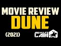 Dune 2021 Reviewed