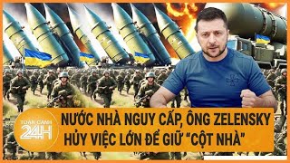 Điểm nóng quốc tế 16/5: Nước nhà nguy cấp, Ông Zelensky cấp tập hủy việc lớn để giữ “cột nhà”