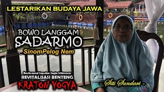 LAGU JAWA, BOWO LANGGAM SADARMO, SINOM PELOG NEM VOC SITI SUNDARI YOGYAKARTA