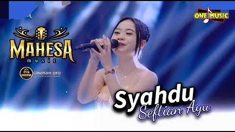 SYAHDU Septian Ayu // MAHESA MUSIC - Jaken PATI #dhehan_audio