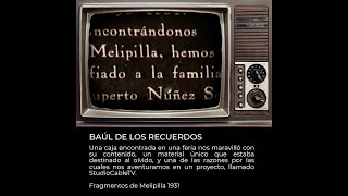 Recuerdos, Fragmentos de Melipilla de 1931