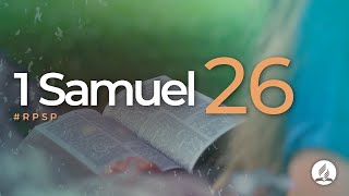 1 Samuel 26 - Reavivados Por Su Palabra | #RPSP