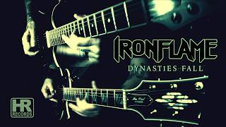 IRONFLAME - Dynasties Fall (OFFICIAL VIDEO)