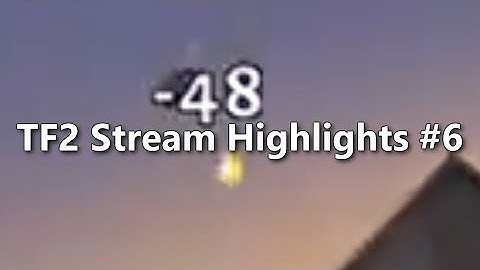 Huge Airshots! - TF2 Stream Highlights #6