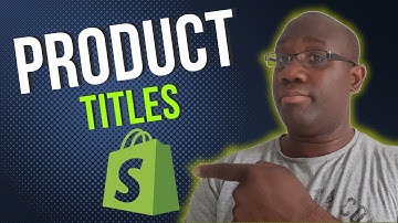 Shopify Product Titles - SEO for Your Shopify Store (Tutorial For Beginners)