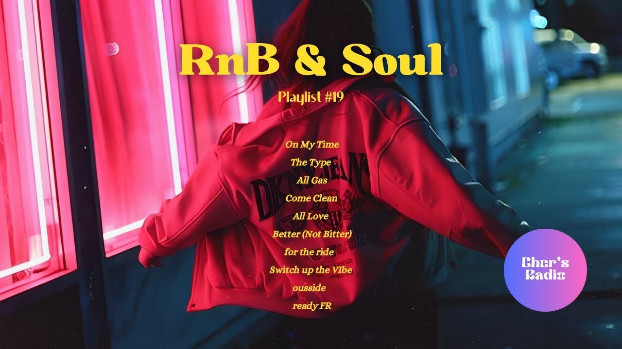 [Playlist] RnB music ~ Songs to FIX YOUR MOOD 😊 | Chill Playlist 🎧🎶 ...