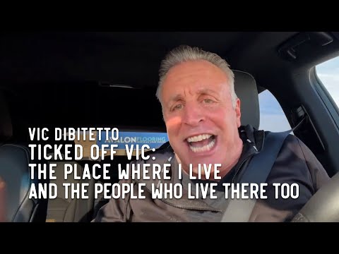 Ticked Off Vic: The place where I live and the people who live there too