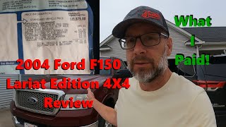 How Much did I pay for this 38 000 2004 Ford F150 Lariat Edition
