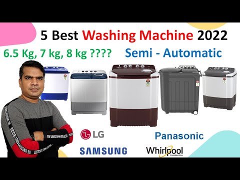 Best Semi automatic Washing machine in India 2022, Top 5 best semi automatic washing machine