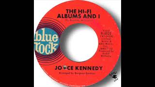 Joyce Kennedy   The Hi Fi Albums And I