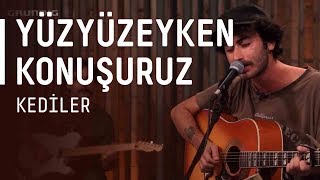 Video thumbnail of "Yüzyüzeyken Konuşuruz - Kediler / #akustikhane #sesiniac"