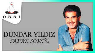 Dündar Yıldız - Şafak Söktü