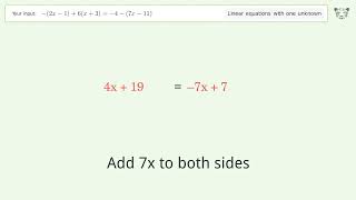 Solve -(2x-1)+6(x+3)=-4-(7x-11): Linear Equation Video Solution | Tiger Algebra