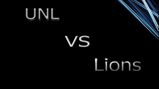 UNL vs Lions