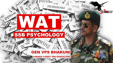 Word Association Test (WAT) - What Are Quality Sentences? by Maj Gen VPS Bhakuni | SSB Psychology