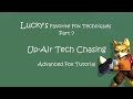 Fox luckys favorite fox techniques part 7  upair tech chasing advanced  ssb melee