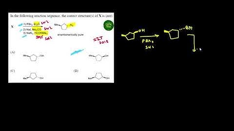 IIT ADVANCED 2018 SOLUTION - In the following reaction sequence, the correct structure(s) of X is