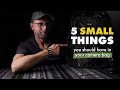 5 Small Things You Should Have in Your Camera Bag