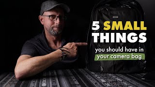 5 Small Things You Should Have in Your Camera Bag