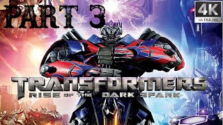 TRANSFORMERS RISE OF THE DARK SPARK Gameplay Walkthrough Part 3 FULL GAME [PC 60FPS] - No Commentary