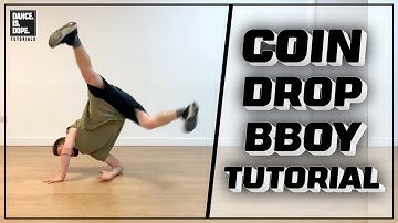 COIN DROP BBOY TUTORIAL - HOW TO COINDROP BREAKDANCE