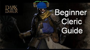 Dark and Darker BEGINNER CLERIC GUIDE!!!! Basics+Tips and more! Drunken Monk Gameplay
