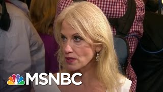 Kellyanne Conway: 'I'm With The Campaign 'Til The Bitter End Unless...' | MSNBC