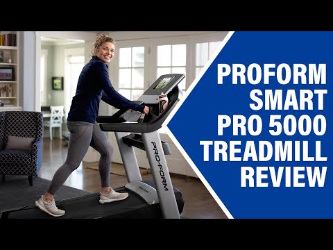 ProForm SMART Pro 5000 Treadmill Review: Pros and Cons of ProForm SMART Pro 5000 Treadmill