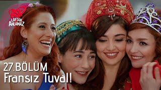 Hayatın Kınasını, Tuval Yaktı Aşk Laftan Anlamaz 27. 