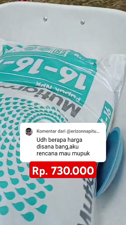 Harga pupuk NPK Mutiara #sawit #palmoil #pupuk #pupuksawit #npk #npkmutiara