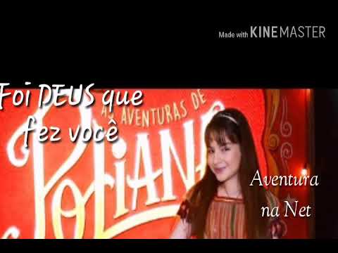 Jogo Do Contente - As Aventuras de Poliana (Novela) - Cifra Club