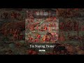 MONOLORD I M Staying Home Official Audio MONOLORD I M Staying Home Official Audio