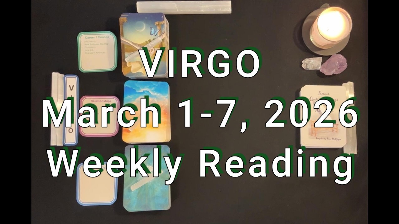 Virgo Weekly Reading March 1-7