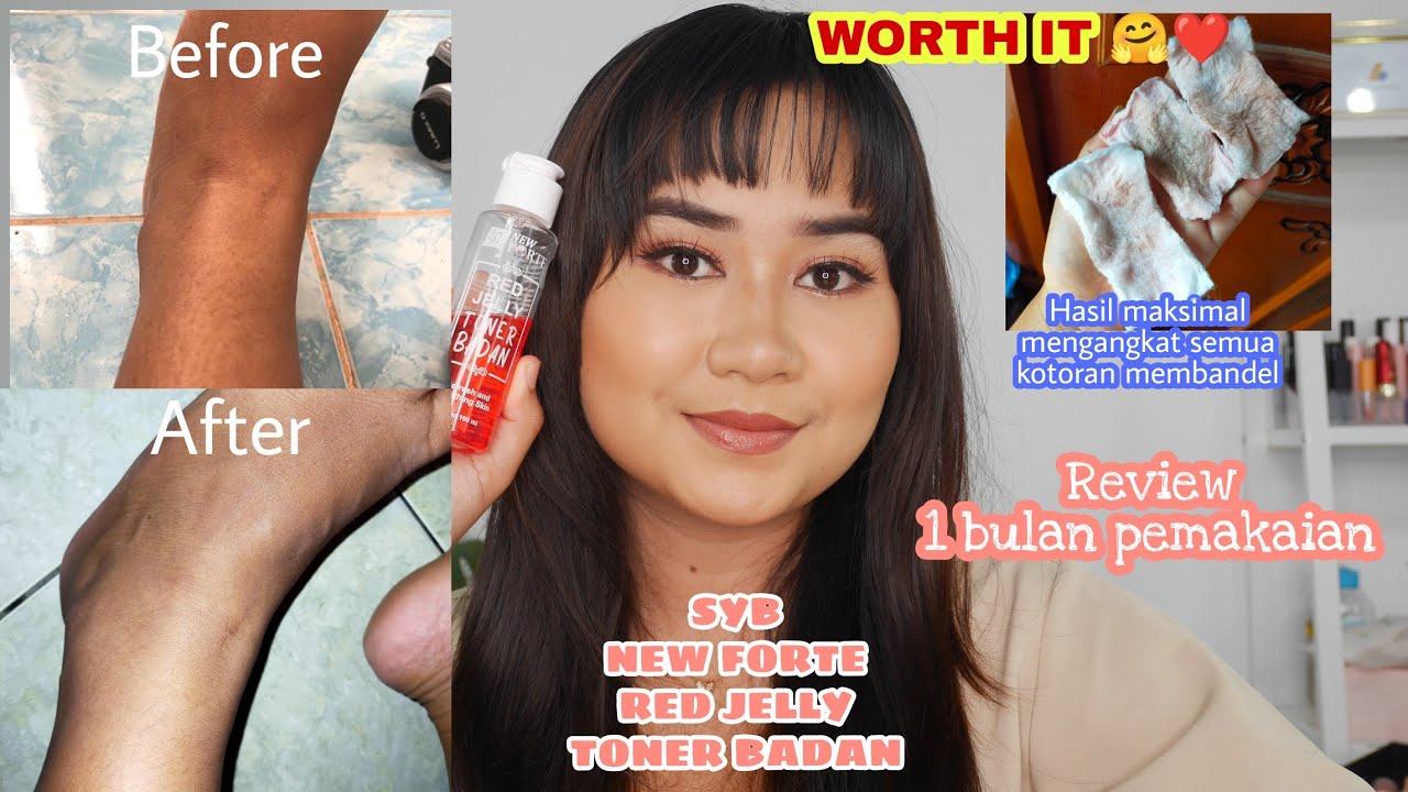 AMPUH!!! WOW SYB NEW FORTE RED JELLY TONER BADAN DAKI HILANG SEKETIKA ...