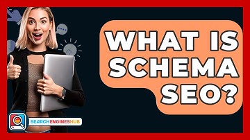 What Is Schema SEO? - SearchEnginesHub.com