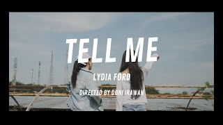 Watch Lydia Ford Tell Me video