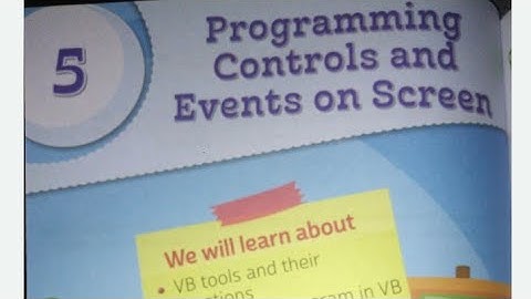 ch-5 programming controls and events on screen||visual basic class 8 cbse