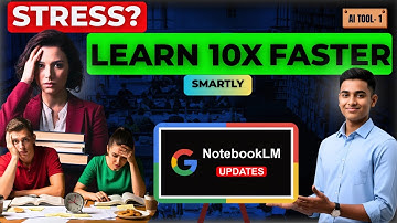 Google NotebookLM Tutorial | Stress? Learn 10x Faster smartly | Multilingual Audio & Video Overviews