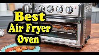 Best Air Fryer Oven Consumer Reports