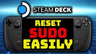 Steam Deck OLED LCD - Updated Guide - reset sudo password the quick & easy way | SteamOS 3.5.17