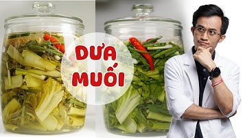 Cách Làm Dưa Cải Muối Chua Giòn Ngon Tại Nhà | Bác Sĩ Hải